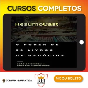 ResumoCast: O Poder de 50 Livros de Negócios - Joao Cristofolini e Gustavo Carriconde