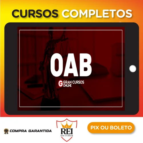 1ª Fase OAB XL - 40º Exame - Preparação Total (Curso Extensivo Completo) - Gran Concursos