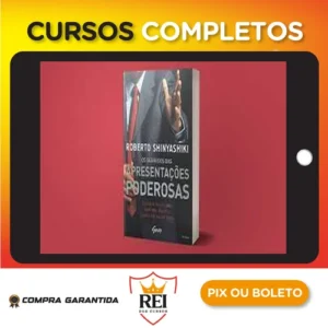 Os Segredos das Apresentações Poderosas - Roberto Shinyashiki