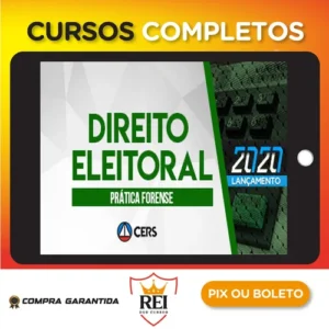 Curso de Prática Forense em Direito Eleitoral - CERS