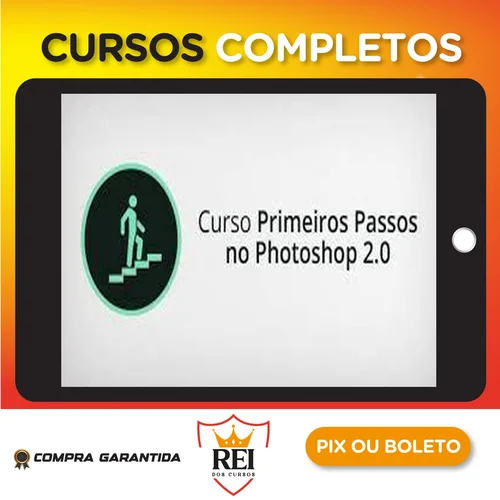 Curso Primeiros Passos no Photoshop 2.0 - Alisson Pawilak