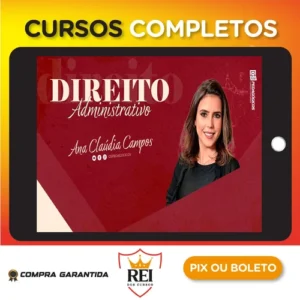 Direito Administrativo - Ana Cláudia Campos