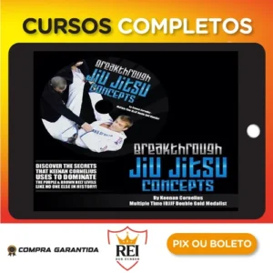 Breakthrough Jiu Jitsu Concepts - Keenan Cornelius [INGLÊS]