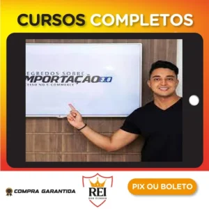 Todos os Segredos da Importação - Samir Campos