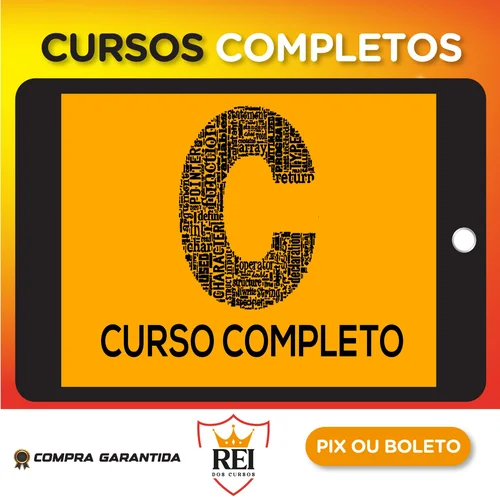 Portal C Plus Plus: Curso Completo de C - Roberto Carlos Neves