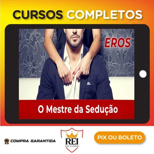 O Mestre da Sedução - Eros