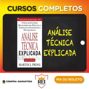 Análise Técnica Explicada - Martin J Pring