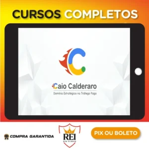 GPA: Domínio Estratégico no Tráfego Pago - Caio Calderaro