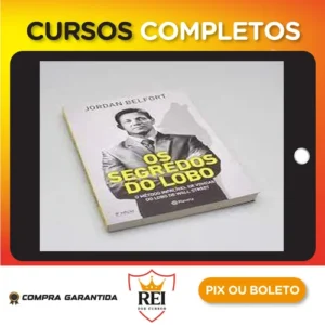Os Segredos do Lobo - Jordan Belfort