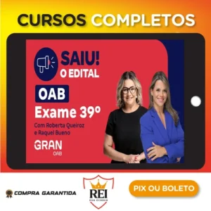 1ª Fase OAB XXXIX 39º Exame: Preparação Total - Gran Cursos Online