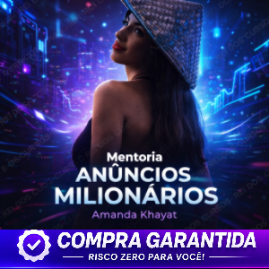 Mentoria Anúncios Milionários – Amanda Khayat